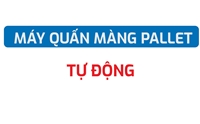 Máy quấn màng pallet tự động