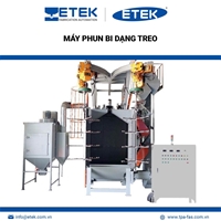 Máy Phun bi dạng treo|  Fabrication solutions | ETEK |Tân Phát ETEK