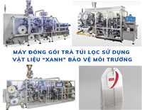Máy đóng gói trà túi lọc sử dụng vật liệu “xanh” bảo vệ môi trường