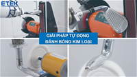 Giải Pháp Tự Động Đánh Bóng Kim Loại